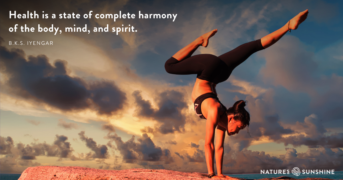 Health is a state of complete harmony of the body, mind, and spirit