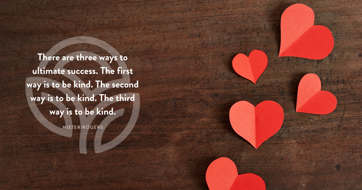 Be kind